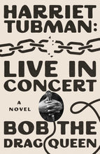 Load image into Gallery viewer, Harriet Tubman: Live in Concert
