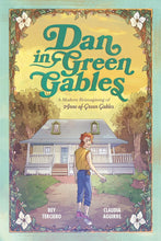 Load image into Gallery viewer, Dan in Green Gables: A Graphic Novel