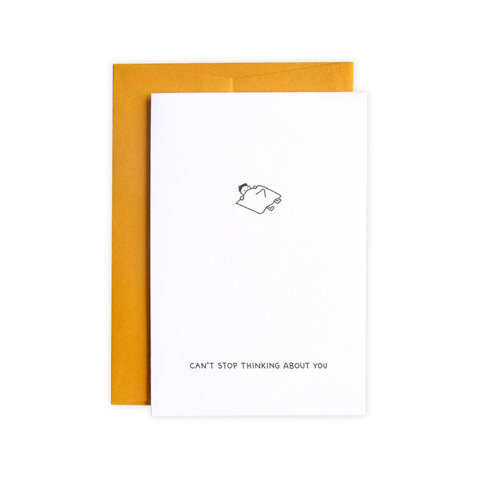 Can't Stop Thinking About You Card