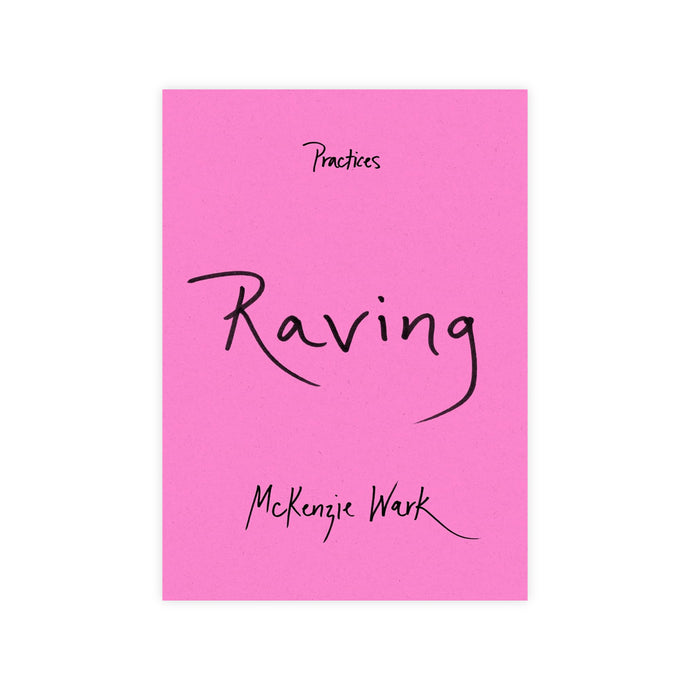 Raving (Practices)
