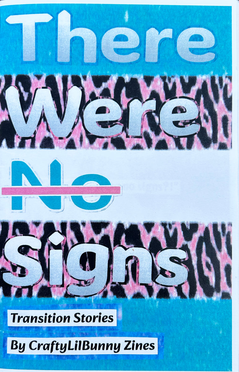 ThereWereNoSignsZine_1200x1200