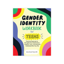 Load image into Gallery viewer, Gender Identity Workbook for Teens