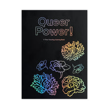 Load image into Gallery viewer, Queer Power! A Time Traveling Coloring Book