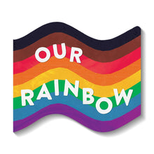 Load image into Gallery viewer, Our Rainbow