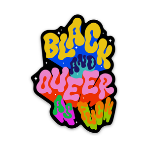 Black and Queer AF Sticker