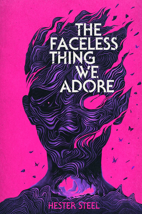The Faceless Thing We Adore