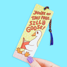 Load image into Gallery viewer, Silly Goose Bookmark