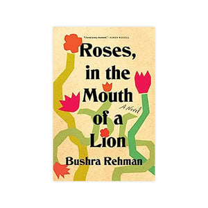 Roses, in the Mouth of a Lion