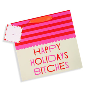 Happy Holidays Bitches - Gift Bags