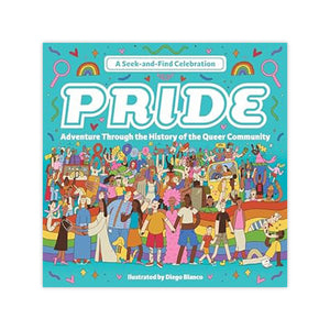 Pride: A Seek-and-Find Celebration: Adventure Through the History of the Queer Community