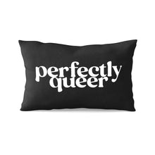 Load image into Gallery viewer, Perfectly Queer Black Pillow