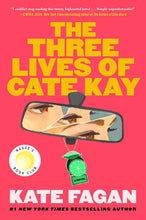 Load image into Gallery viewer, The Three Lives of Cate Kay