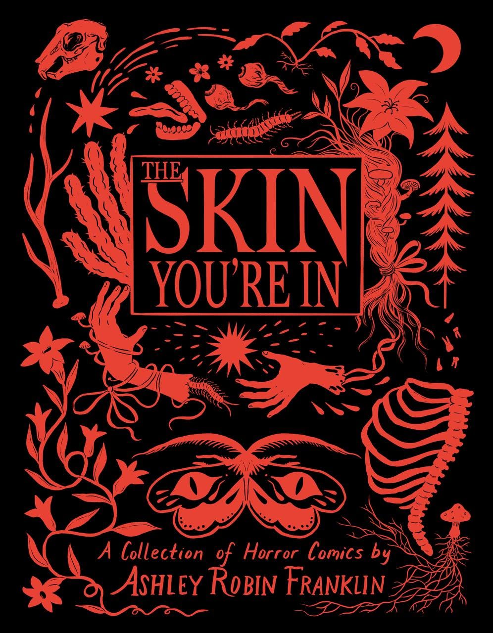 The Skin You're in: A Collection of Horror Comics