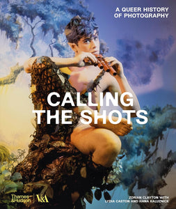 Calling the Shots: A Queer History of Photography