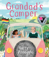 Load image into Gallery viewer, Grandad&#39;s Camper (A Grandad&#39;s Camper LGBTQ Pride Book for Kids in partnership with GLAAD)