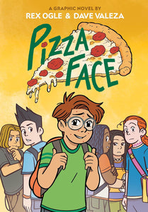 Pizza Face: A Graphic Novel (Signed Copy)