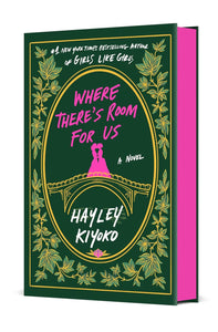 Where There's Room for Us: A Novel - PREORDER
