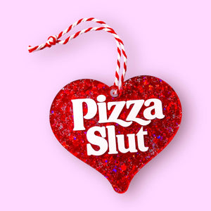 Pizza Slut Glitter Ornament