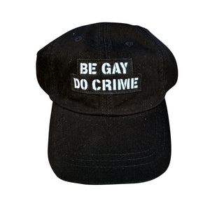 Be Gay Do Crime - Hat