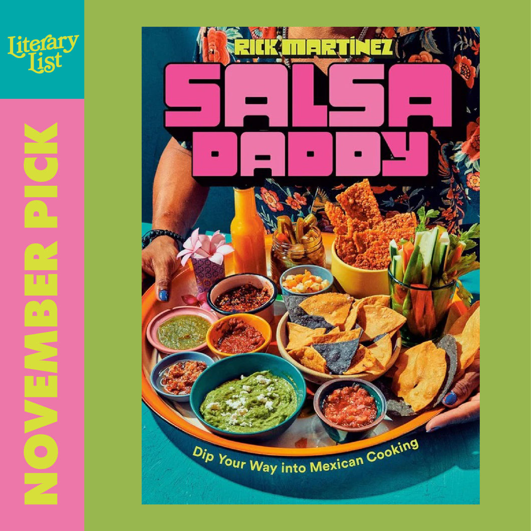 Salsa Daddy: A Cookbook: Dip Your Way into Mexican Cooking