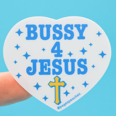Bussy 4 Jesus Sticker
