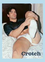 Load image into Gallery viewer, Crotch Magazine - Issue 13 (PREORDER)