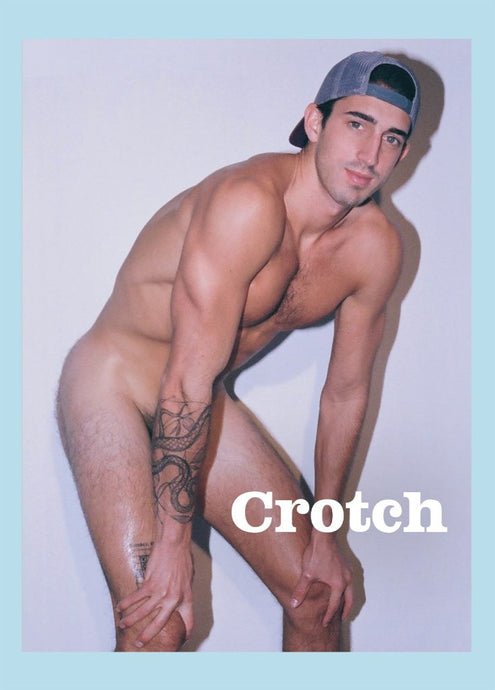 Crotch Magazine - Issue 13 (PREORDER)
