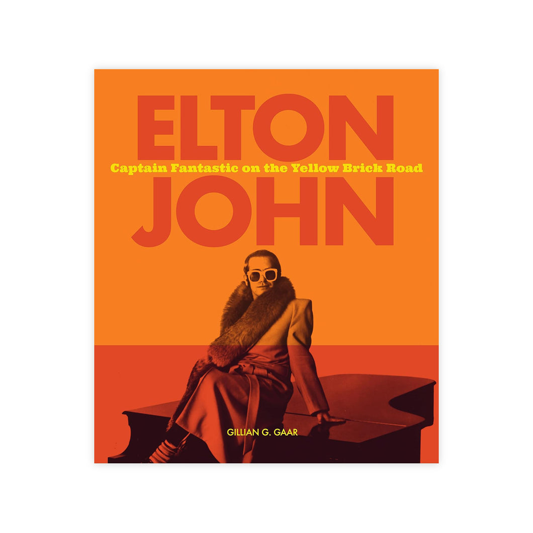 Elton John: Captain Fantastic on the Yellow Brick Road