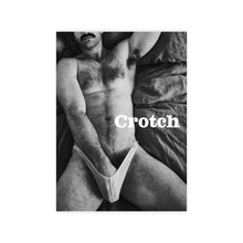 Load image into Gallery viewer, Crotch Magazine - Issue 11