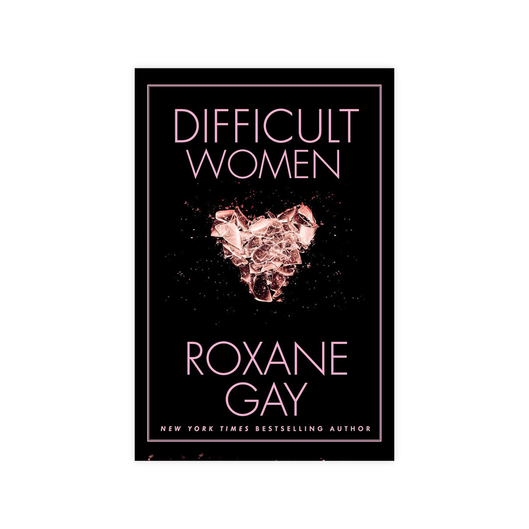 Difficult Women (Inscribed Copy)