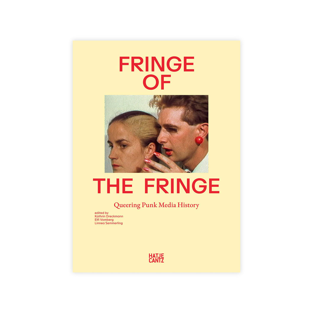 Fringe of the Fringe: Queering Punk Media History