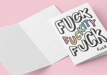 Load image into Gallery viewer, Fuck Fuckity Fuck fuck... - Greeting Gard
