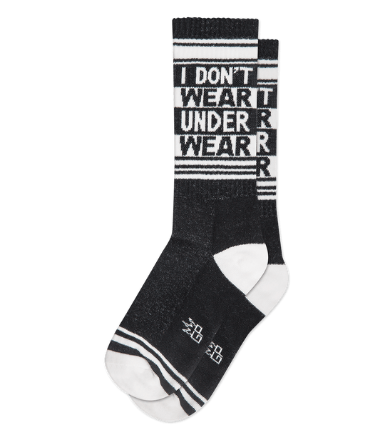 I Don't Wear Underwear Crew Socks