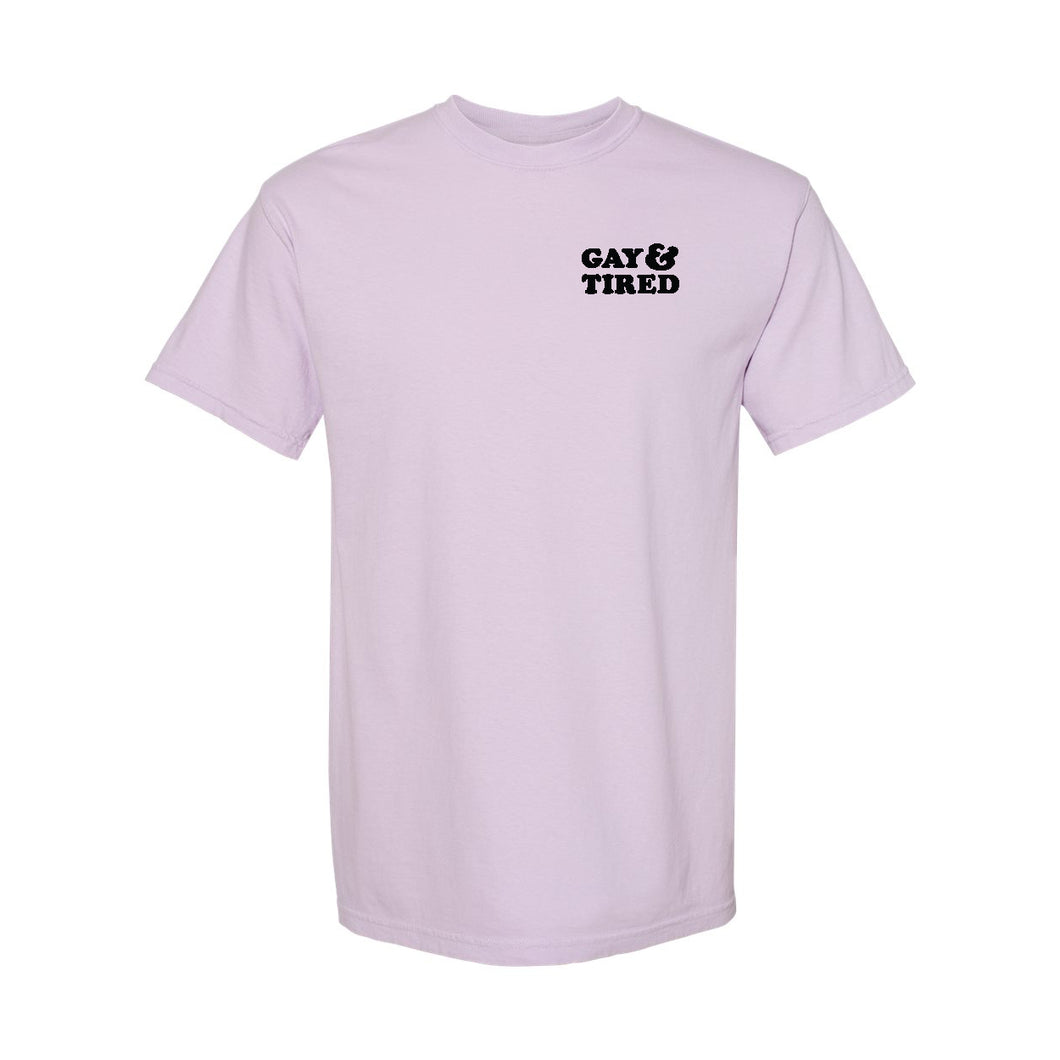 Gay & Tired - Lilac Tee Shirt