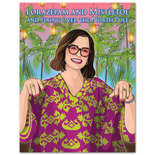 Load image into Gallery viewer, Lorazepam and Mistletoe Holiday - Greeting Card