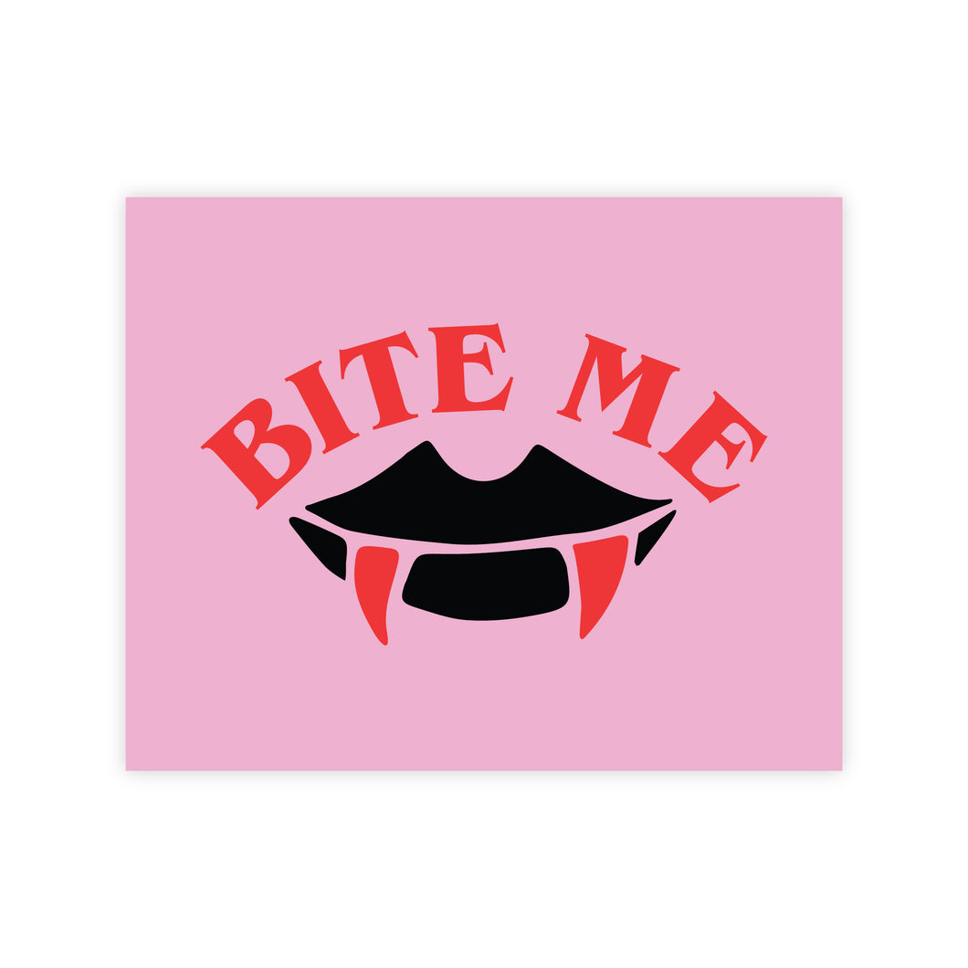 Bite Me (Pink) 8x10 Digital Print
