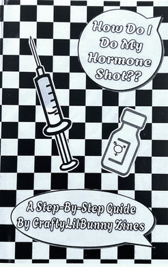 How Do I Do My Hormone Shot? - Zine