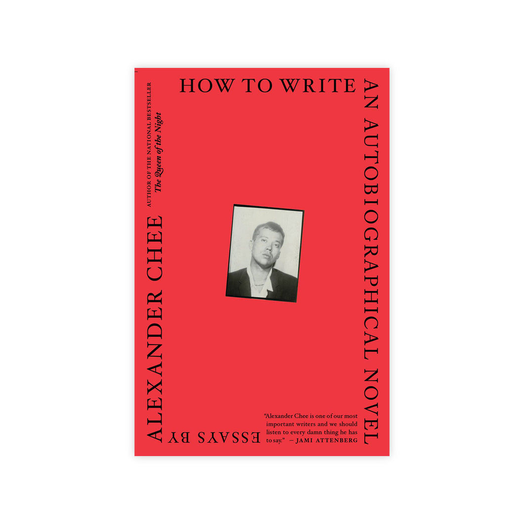 How To Write An Autobiographical Novel: Essays