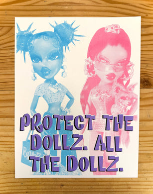 Protect The Dollz Riso Print - 8.5x11