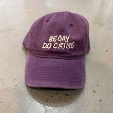 Load image into Gallery viewer, Be Gay Do Crime Hat