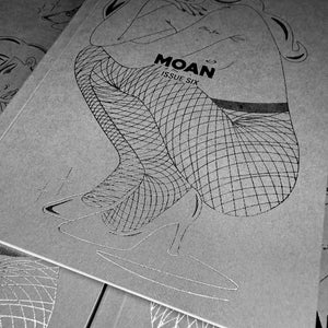 Moan Zine - Issue 6
