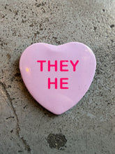 Load image into Gallery viewer, Candy Heart Pronoun Button