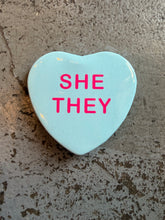 Load image into Gallery viewer, Candy Heart Pronoun Button