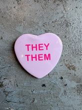 Load image into Gallery viewer, Candy Heart Pronoun Button