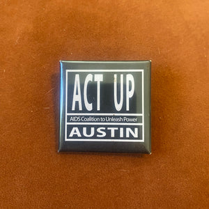 Vintage ACT UP - Austin TX Button