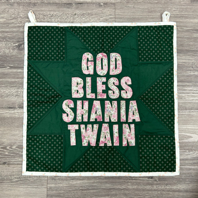 God Bless Shania Twain - Quilted Wall Hanging