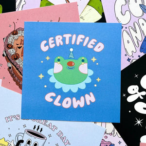 Certified Clown 8x8 Print