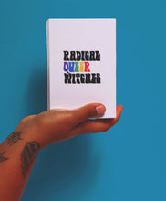 Load image into Gallery viewer, Radical Queer Witches: The Queer, Anti-Racist, Spiritual Card Game