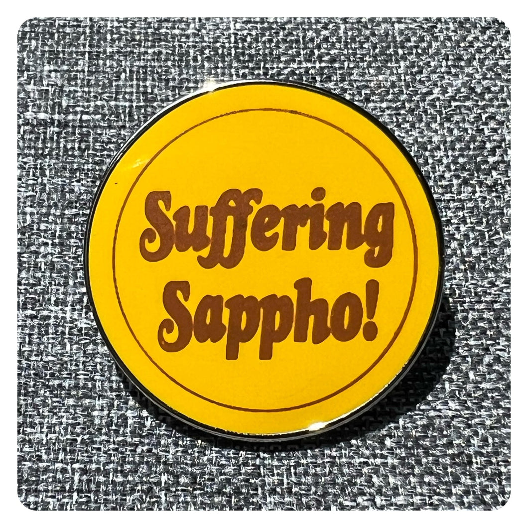 Suffering Sappho - Enamel Pin