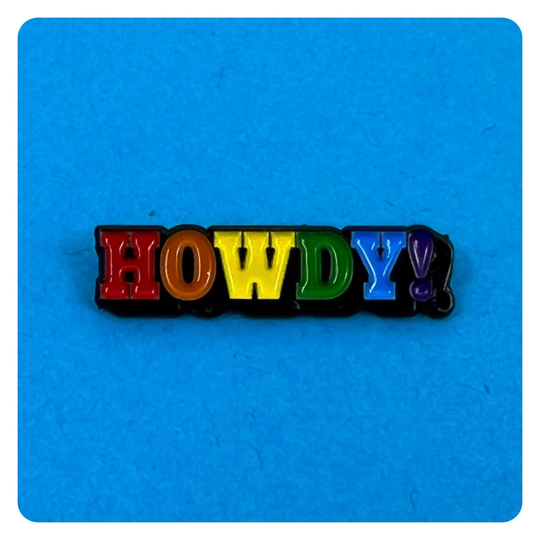 Pride Howdy - Enamel Pin